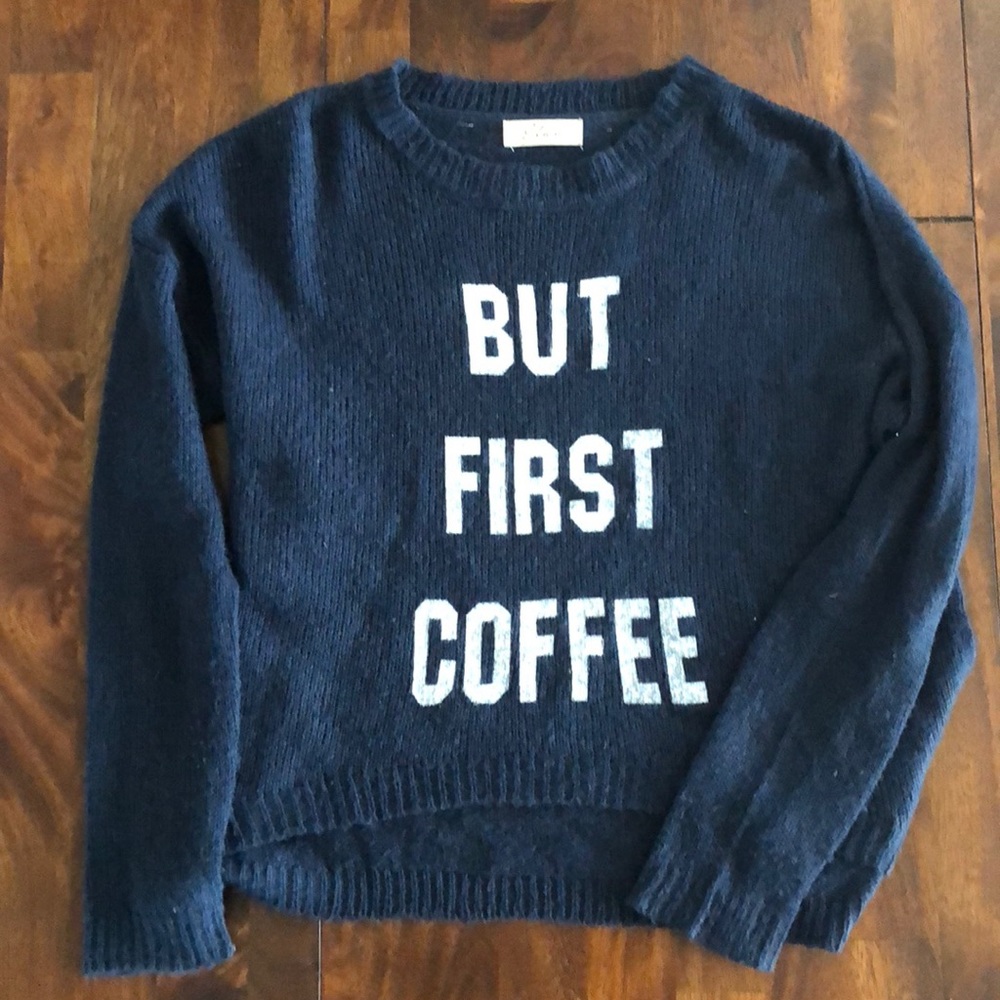 But First Coffee Sweater